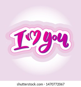 I love you vector illustration of handlettering for postcard. Illustration for brending wall or graffity. Motivation template of banner or poster for cup cafe or restaurant. EPS 10