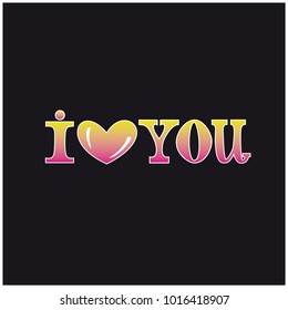 I love you vector illustration on a black background. Valentines card vector design. Gradient vector illustration for a valentines day on a black background