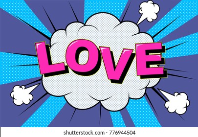 I love you. Vector image. LOVE Happy Valentines day card. Comic elements and patterns,phras. Poster, symbol, sticker tag,special offer label,advertising badge. Clouds for explosions like boom. Pop-art