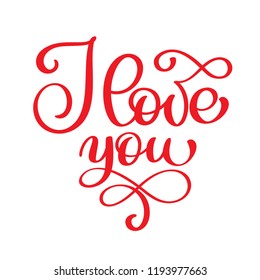 I Love you vector modern calligraphy postcard. Phrase for Valentine's day and wedding. Red ink illustration. Isolated on white background