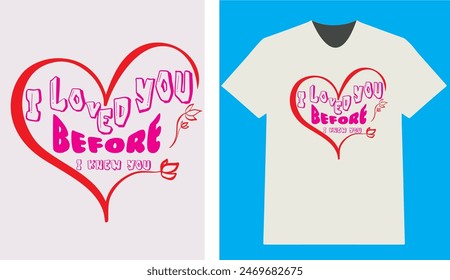  I love you, vector t shirt design