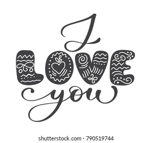 I love you, Vector Valentines Day text in Scandinavian folk handwritten. Romantic quote for design greeting cards, tattoo, holiday invitations, cup, T-shirt, pillow