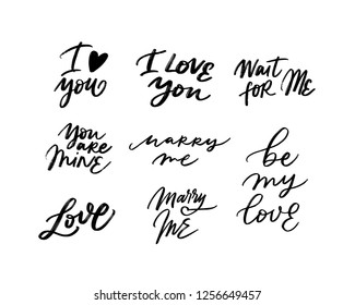 I LOVE YOU, WAIT FOR ME, YOU ARE MINE, MARRY ME, BE MY LOVE, LOVE. LOVELY GREETING HAND LETTERING. LOVE LETTERING WORD