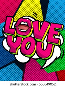 Love you word bubble. Message in pop art comic style.