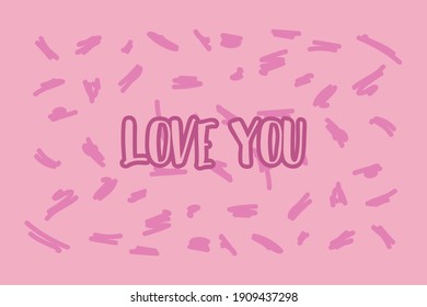 Love you.Cute message for Valentine's Day.Colorful vector pattern background design.