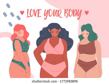 Love Your Body Card, Poster. Love Yourself, Care Body Positive Concept Banner. Multiracial Women Of Different Figure Type And Size. Vector Illustration In Trendy Style