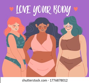 Love your body card, poster. Love yourself, care body positive concept banner. Multiracial happy women of different figure types and sizes. Vector illustration in trendy style