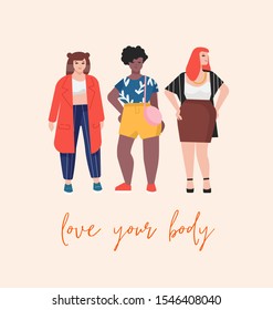 Love your body flat illustration. Plus size female models cartoon characters. Multiracial curvy women. Body positive, feminism, self-acceptance, natural beauty. Ladies bodypositive lifestyle concept.