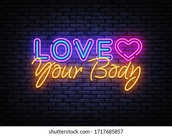 Vektorillustration Design-Vorlage für Ihren Body Neon zu lieben. Body Positive Neon Licht Banner Design Element bunt modernen Design Trend, Nacht helle Werbung, helle Zeichen. Vektorillustration.