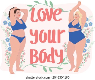 Love your body poster. Oversize women in blue underwear or swimsuit with flowers. Text "Love your body". Concept of body positivity. Vector flat illustration
