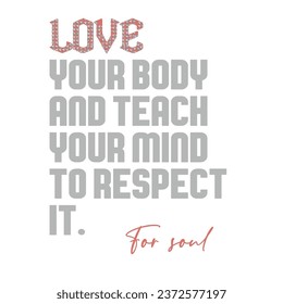 love your body text slogan rock 