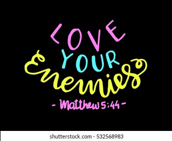 Love Your Enemies Bible Verse Hand Stock Vector (Royalty Free ...