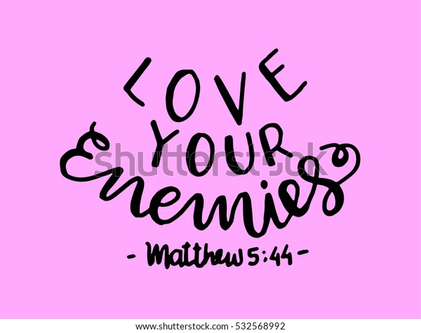 love your enemies bible verse