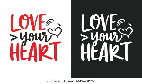 Love your heart typography design