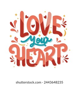 Love your heart typography design