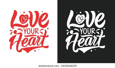 Love your heart typography design