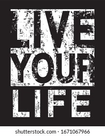 love your life typography for print t shirt 