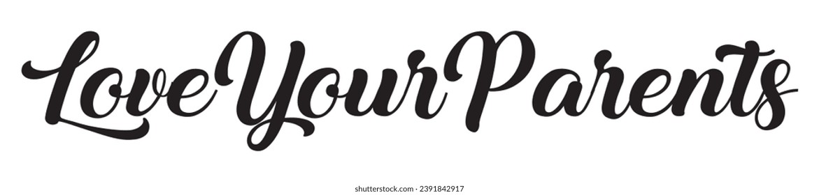 love your parents text on white background.