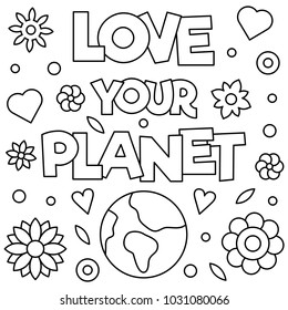 Love your planet. Coloring page. Vector illustration.