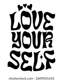 Love your self Groovy, Bundle, hippie, aesthetic, inspirational, motivational, trendy, retro files wavy text