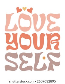 Love your self Groovy, Bundle, hippie, aesthetic, inspirational, motivational, trendy, retro files wavy text