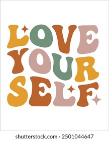 LOVE YOUR SELF Groovy, wavy, hippie, bundle, Love your self, hippie, aesthetic, Mental health matters inspirational, motivational, Trendy smiley