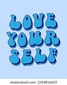 love your self motivational quote for t shirt design