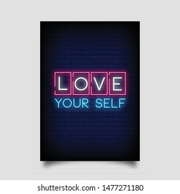 love your self for poster in neon style. modern quote neon signs. invitation card, greeting card, posters, light banner, flyer