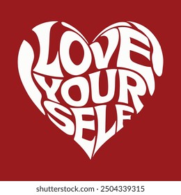 Love Your Self Typography in a love vector illustration 