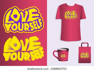 love your self. vintage typhography printable for graphic tee. t shirt, poster, sticker, mug, tote bag. merchandise print design.