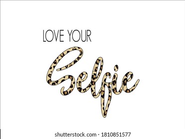 love your selfie leopard lettering design vector fashion print slogan sticker positive motivational quote pink social media