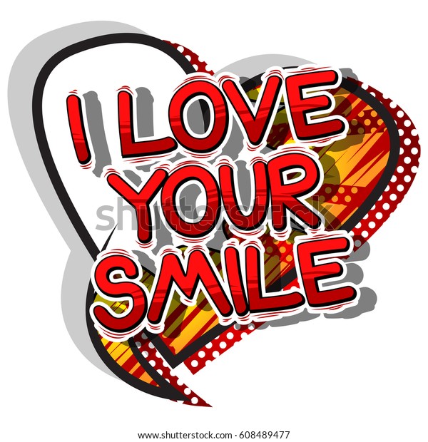 Love Your Smile Comic Book Style Stock Vector Royalty Free