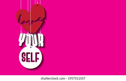Love yourself background vector.  Inspirational quotes background.