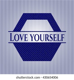 Love Yourself badge with jean texture