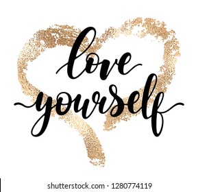 Love yourself - black handwritten lettering with hand drawn golden heart shape isolated on white background. Modern vector design, decorative inscription, motivational poster.