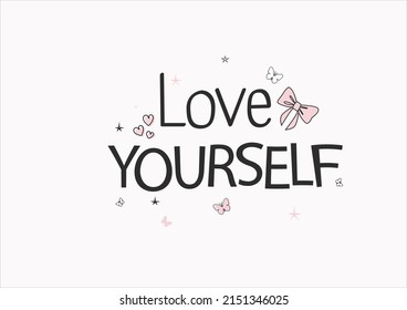 LOVE YOURSELF bow vector design hand drawn