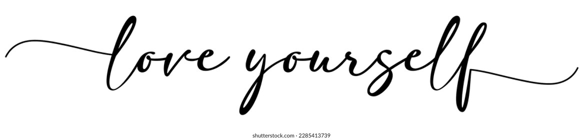 Love Yourself card. Hand drawn positive quote. Modern brush calligraphy. Isolated on white background