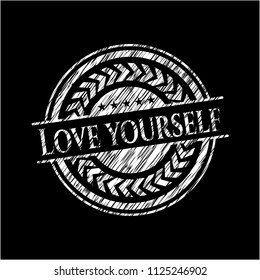 Love Yourself chalk emblem