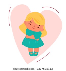 Love yourself. cute girl hugging herself. Taking care of yourself, accepting yourself. Vector illustration.