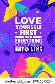 Love yourself first and everything else falls into line. Inspiring Typography Creative Motivation Quote. Vector Banner Design Concept On Abstract Background