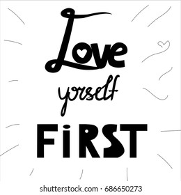 love yourself first lines letters white background vector illustration 