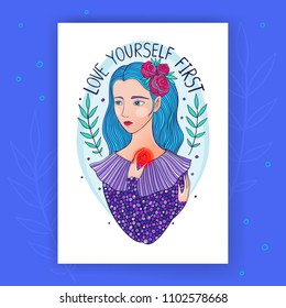Love yourself first motivational poster. Color illustration of a beautiful girl.