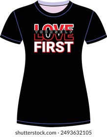 Love yourself first t shirt design