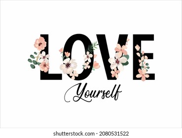 love yourself with flowers quote flower design margarita 
mariposa
stationery,mug,t shirt,phone case fashion slogan  style spring summer sticker and etc Tawny Orange Monarch Butterfly