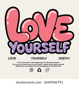 Love Yourself Graffiti Style Design