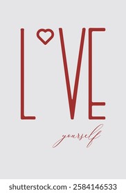 Love yourself. Graphic. Art. Lettering. Poster