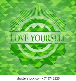 Love Yourself green emblem with triangle mosaic background
