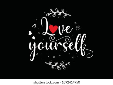 love yourself hand drawn design vector art