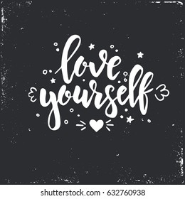 Love yourself. Hand drawn typography poster. Conceptual handwritten phrase.T shirt hand lettered calligraphic design. Inspirational vector