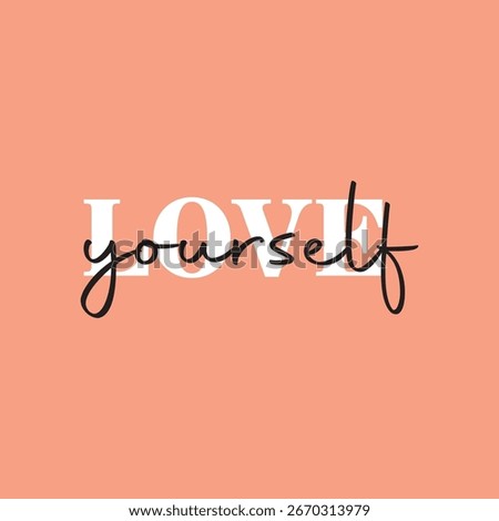 Love yourself handwritten black text isolated on pink background vector.